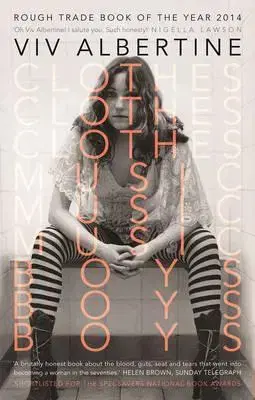 Film, hudba Clothes, Clothes, Clothes. Music, Music, - Viv Albertine
