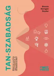 Pedagogika, vzdelávanie, vyučovanie Tan-szabadság - Snyder Bonnie Kerrigan