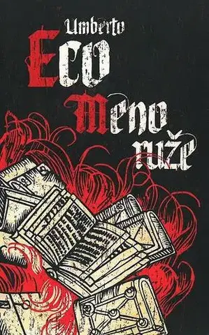 Svetová beletria Meno ruže - Umberto Eco,Adriana Ferenčíková