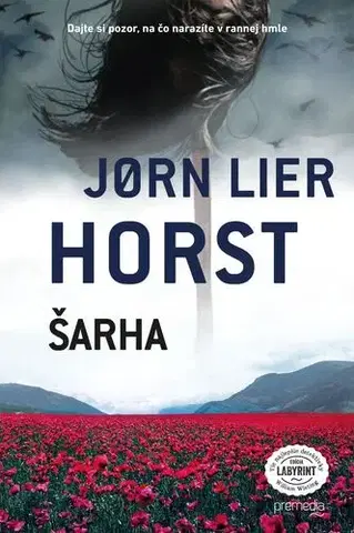 Detektívky, trilery, horory Šarha - Jorn Lier Horst,Zuzana Demjánová