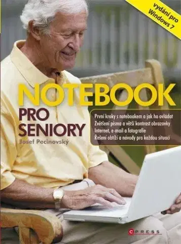 Počítačová literatúra - ostatné Notebook pro seniory - Josef Pecinovský