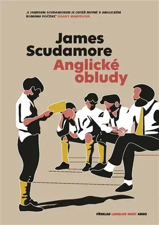 Romantická beletria Anglické obludy - James Scudamore
