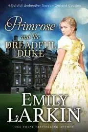 Romantická beletria Primrose and the Dreadful Duke - Larkin Emily