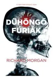 Sci-fi a fantasy Dühöngő fúriák - A Valós halál-trilógia 3. része - Morgan Richard