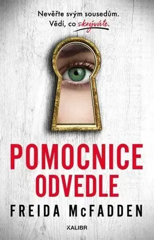 Detektívky, trilery, horory Pomocnice odvedle - Freida McFadden