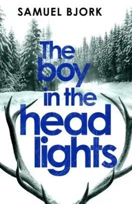 Cudzojazyčná literatúra The Boy in the Headlights - Samuel Bjork