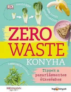Kuchárky - ostatné Zero Waste Konyha - Kate Turnerová