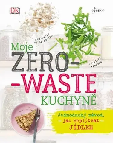 Kuchárky - ostatné Moje zero-waste kuchyně