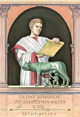 Svetové dejiny, dejiny štátov Dejiny Rimanov od založenia mesta V-VII - Livius Titus