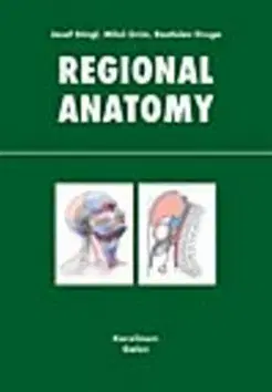 Medicína - ostatné Regional anatomy - Miloš Grim,Rastislav Druga,Josef Stingl