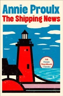 Cudzojazyčná literatúra Shipping News Matchbook Classics - Annie Proulx