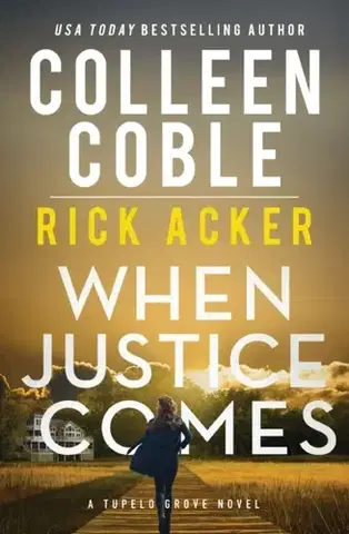 Náboženstvo When Justice Comes - Colleen Cobleová,Rick Acker