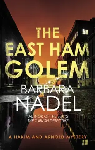 Detektívky, trilery, horory The East Ham Golem - Barbara Nadel