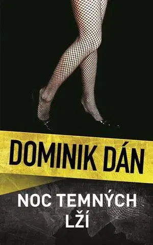 Detektívky, trilery, horory Noc temných lží - Dominik Dán
