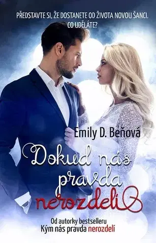 Slovenská beletria Dokud nás pravda nerozdělí - Emily D. Beňová