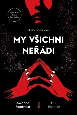 Fantasy, upíri My všichni neřádi - Amanda Foody,C. L. Herman,Agáta Hamari