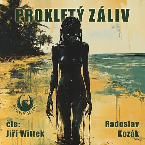 Beletria - ostatné Korvus Media Prokletý záliv
