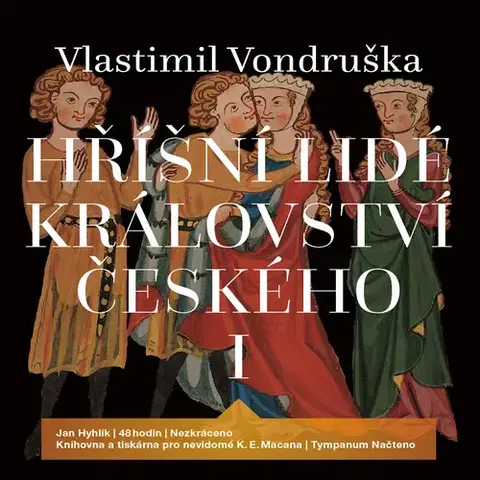 Detektívky, trilery, horory Tympanum Hříšní lidé Království českého I. - Komplet