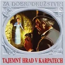 Beletria - ostatné SUPRAPHON a.s. Tajemný hrad v Karpatech