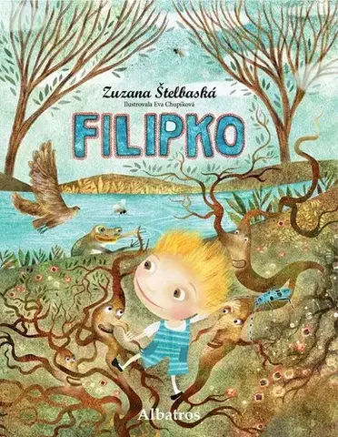 Rozprávky Filipko - Zuzana Štelbaská