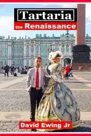 História - ostatné Tartaria - the Renaissance - Ewing David