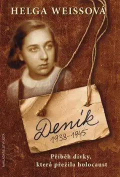 Skutočné príbehy Deník 1938-1945 - Helga Weiss