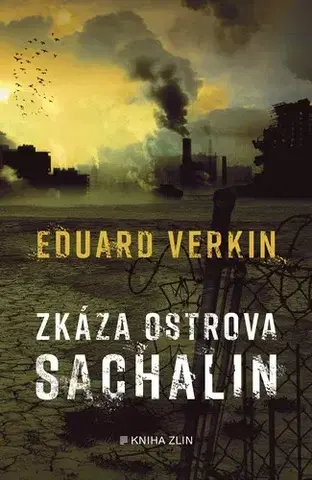 Sci-fi a fantasy Zkáza ostrova Sachalin - Eduard Verkin,Lukáš Klimeš