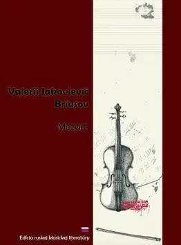 Svetová beletria Mozart - Valerij Jakovlevič Briusov