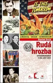 Svetové dejiny, dejiny štátov Rudá hrozba - Daniel Srch