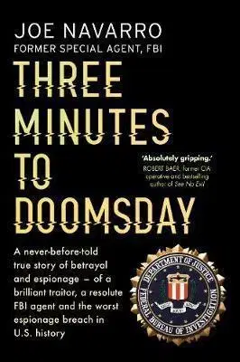 Špionáž a spravodajské služy Three Minutes To Doomsday - Joe Navarro