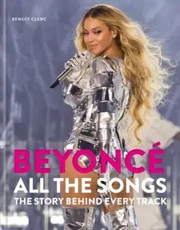 Hudba - noty, spevníky, príručky Beyonce All The Songs - Benoit Clerc