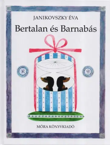 Rozprávky Bertalan és Barnabás - Éva Janikovszky