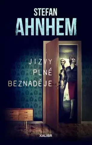 Detektívky, trilery, horory Jizvy plné beznaděje - Stefan Ahnhem