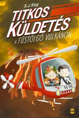 Rozprávky Titkos küldetés a füstölgő vulkánon - S. J. King,Andrea Vereckei