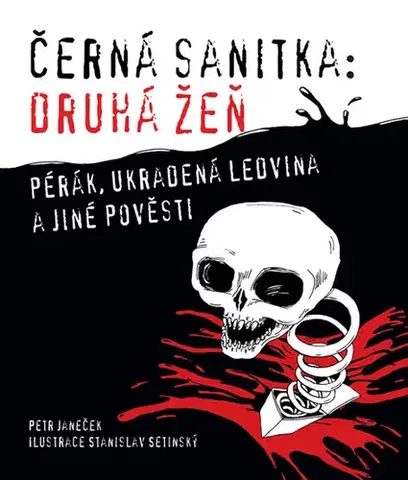 Biografie - ostatné Černá sanitka: Druhá žeň - Petr Janeček