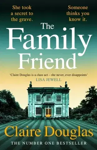 Detektívky, trilery, horory The Family Friend - Claire Douglas