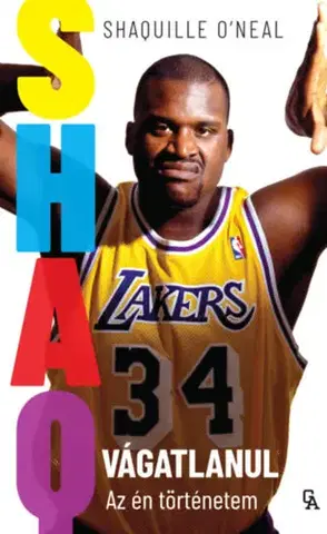 Šport SHAQ - Vágatlanul - Az én történetem - Shaquille O'Neal