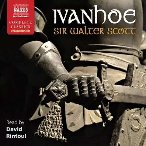 Svetová beletria Naxos Audiobooks Ivanhoe (EN)