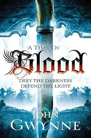 Sci-fi a fantasy A Time of Blood - Of Blood and Bone 2 - John Gwynne