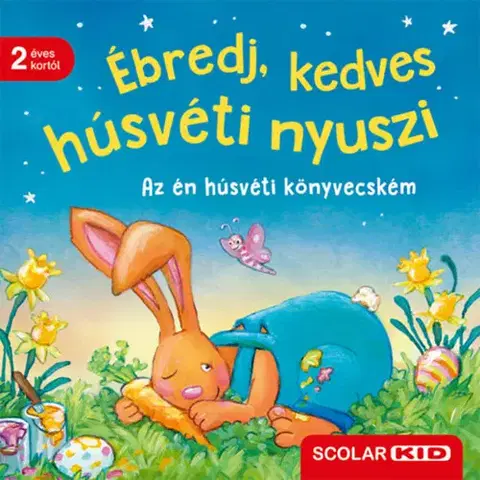 Leporelá, krabičky, puzzle knihy Ébredj, kedves húsvéti nyuszi - Az én húsvéti könyvecském - Bernd Penners