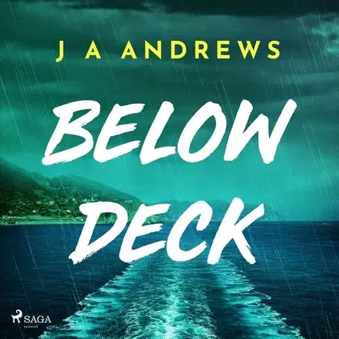 Detektívky, trilery, horory Saga Egmont Below Deck: A tense psychological thriller at sea (EN)
