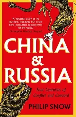 Politológia China and Russia - Philip Snow