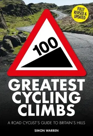Šport 100 Greatest Cycling Climbs - Simon Warren