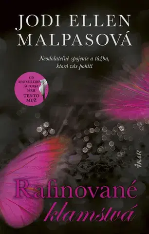 Romantická beletria Rafinované klamstvá - Jodi Ellen Malpas
