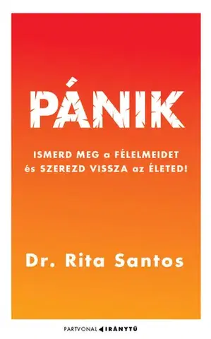 Rozvoj osobnosti Pánik - Dr. Rita Santos