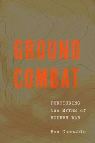 História Ground Combat - Ben Connable
