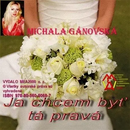 Partnerstvo Ja chcem byť tá pravá! - Michala Gánovská