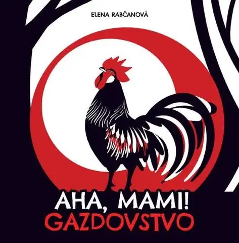 Leporelá, krabičky, puzzle knihy Aha, mami! - Gazdovstvo - Elena Rabčanová
