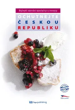 Česká beletria Ochutnejte Českou republiku - Eva Obůrková