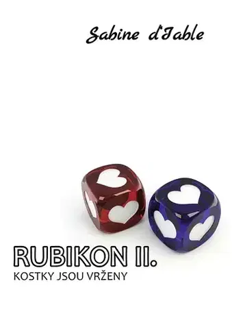 Romantická beletria Rubikon II - Sabine d'Iable